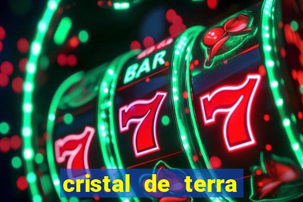 cristal de terra stardew valley